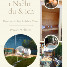 Unvergesslich schöne Stunden im Bubble Tent mit Wellness-Garten