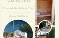 Unvergesslich schöne Stunden im Bubble Tent mit Wellness-Garten