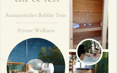 Unvergesslich schöne Stunden im Bubble Tent mit Wellness-Garten