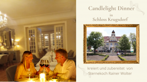 Schloss Krugsdorf Golf & Hotel - Candlelight Dinner