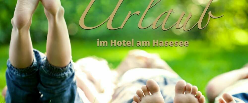 Theaser Urlaub im Hotel am Hasesee